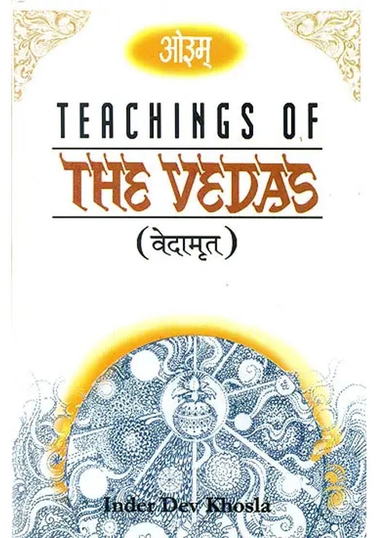 Teachings Of The Vedas - Indya