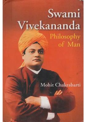 Swami Vivekananda Philosophy Of Man