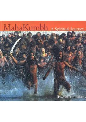 Mahakumbh A Spiritual Journey