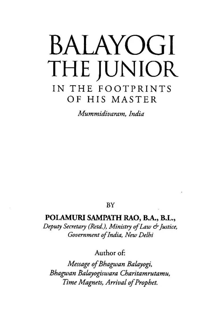 Balayogi The Junior In The Footprints Of His Master Mummidivaram India - Indya