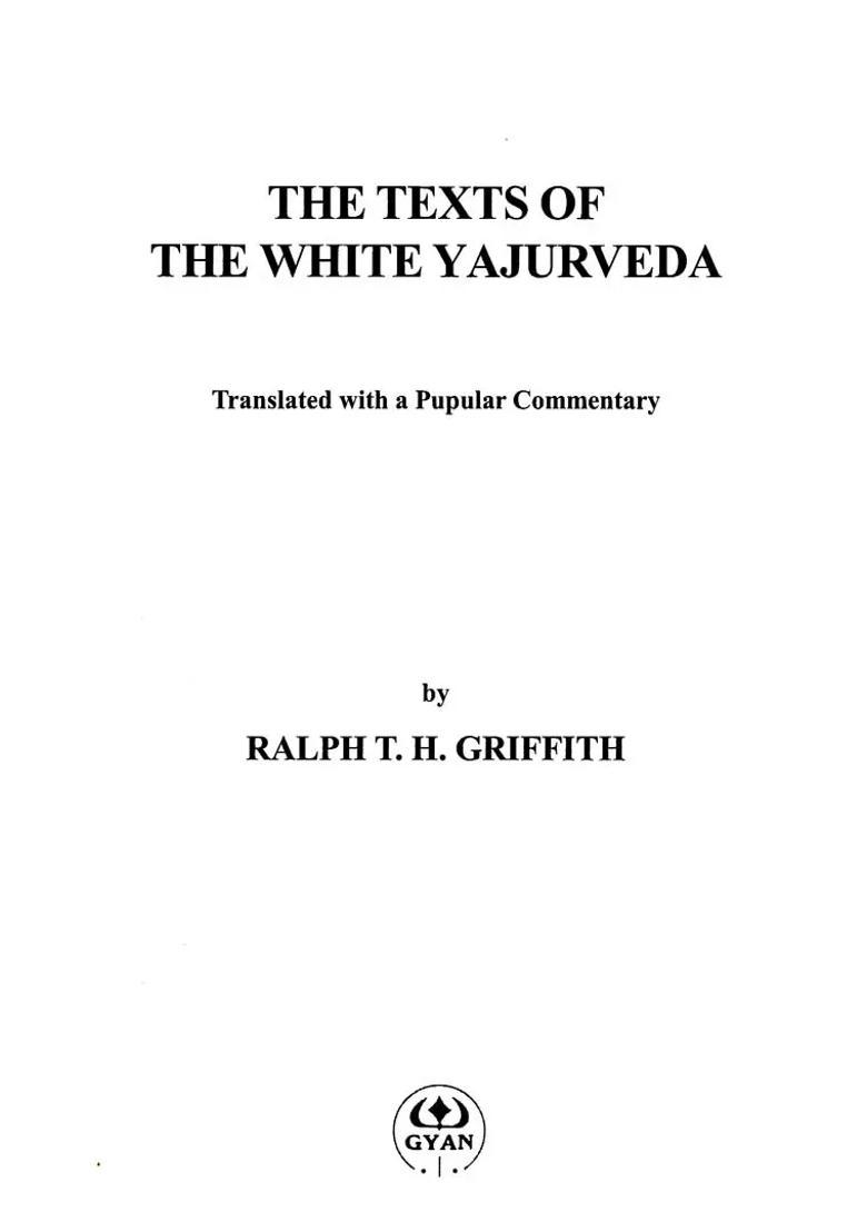 The Texts Of The White Yajurveda - Indya