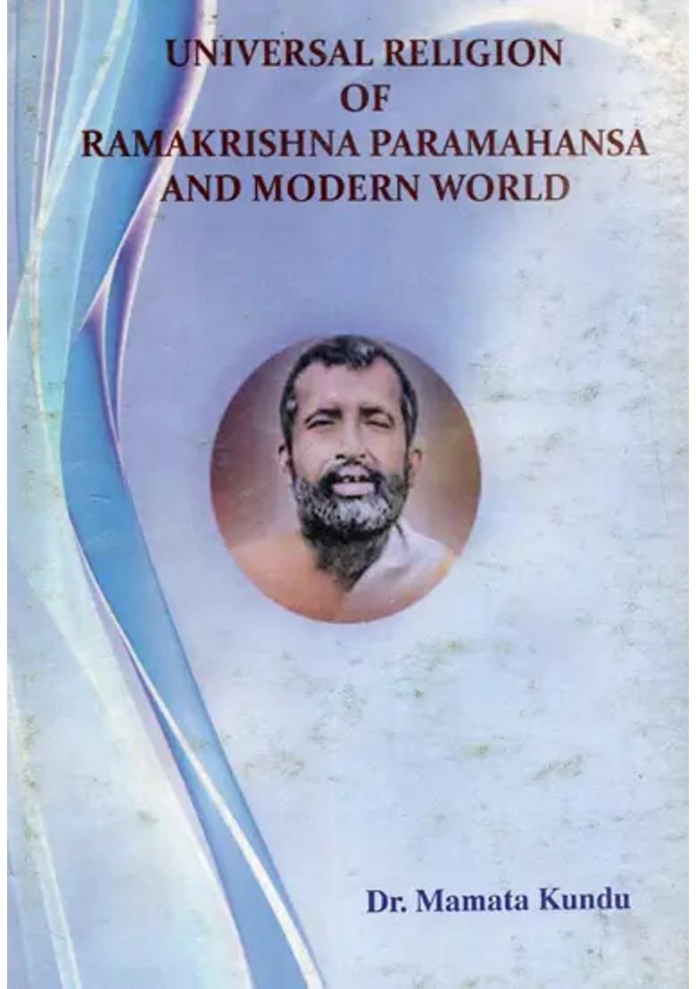 Universal Religion Of Ramakrishna Paramahansa And Modern World - Indya