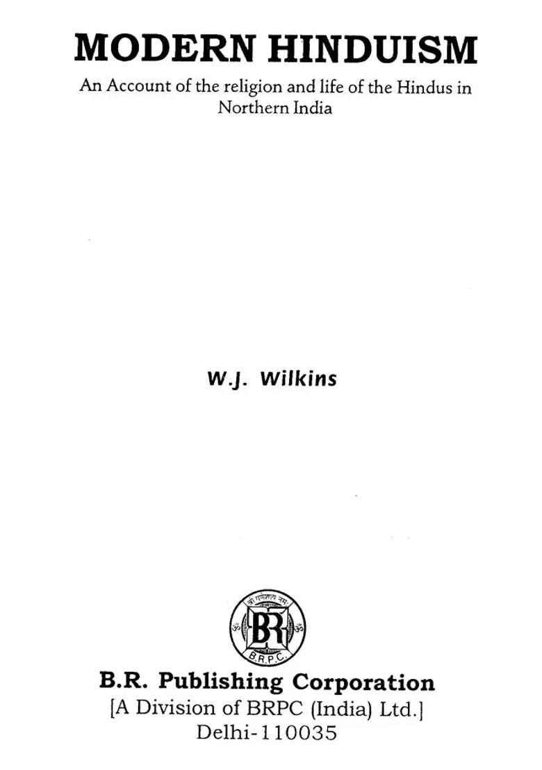 Modern Hinduism- An Account Of The Religion And Life Of The Hindus In Northern India - Indya