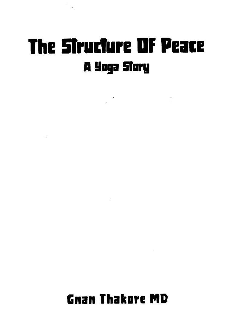 The Structure Of Peace A Yoga Story - Indya
