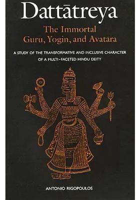 Dattatreya The Immortal Guru Yogin And Avatara