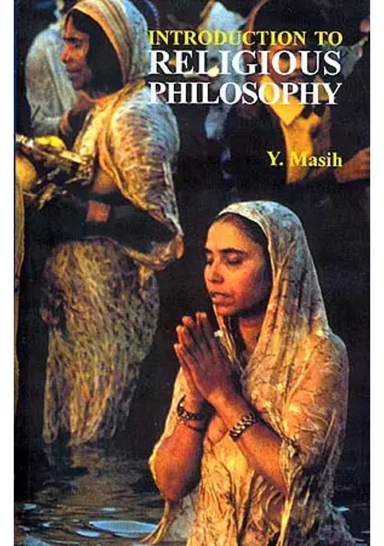 Introduction To Religious Philosophy - Indya