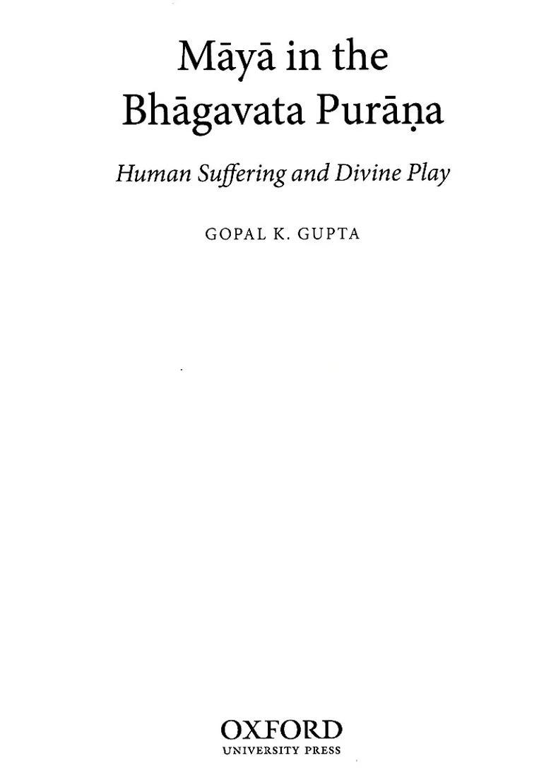 Maya In The Bhagavata Purana - Human Suffering And Divine Play - Indya