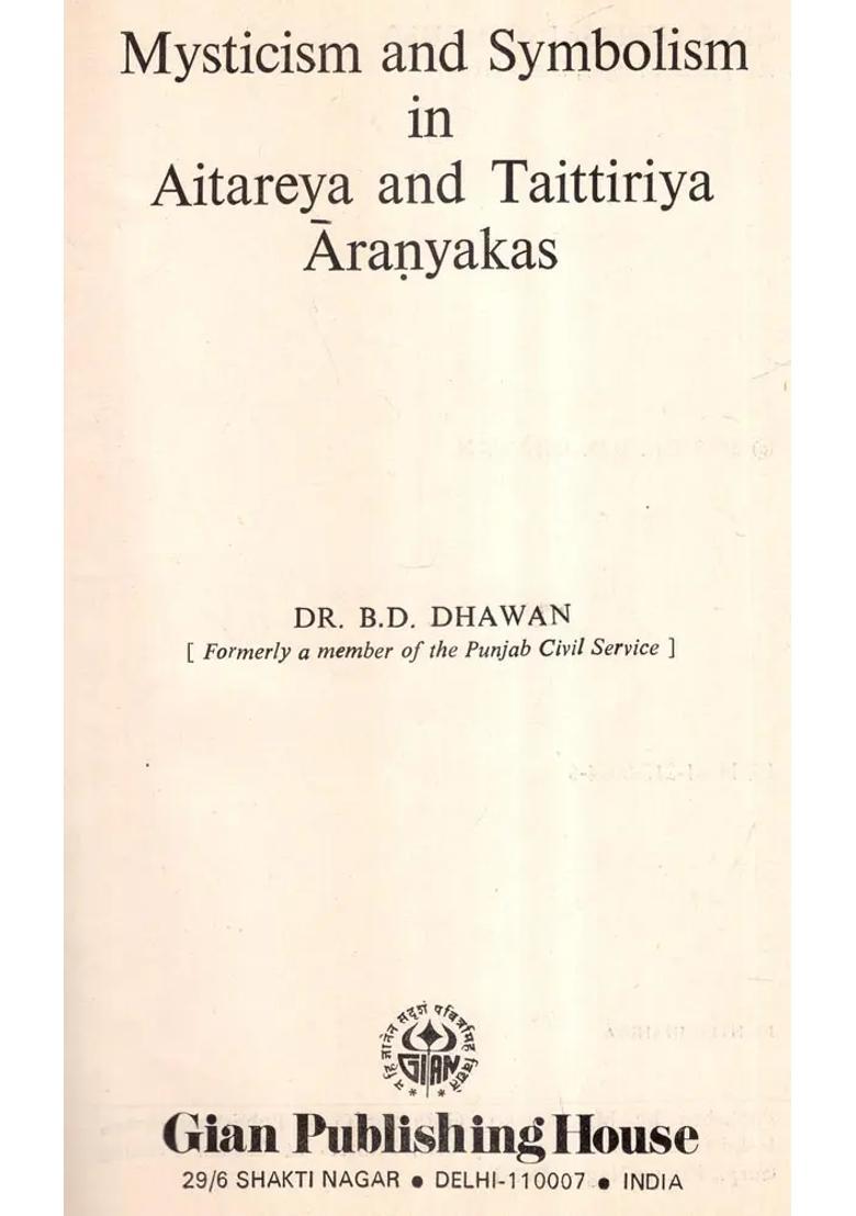 Mysticism And Symbolism- In Aitareya And Taittiriya Aranyakas An Old And Rare Book - Indya