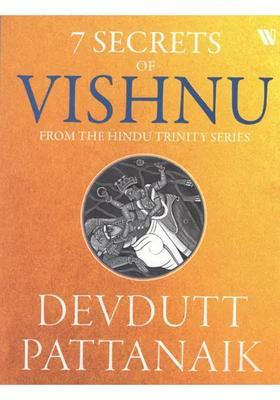 7 Secrets Of Vishnu- From The Hindu Trinity Series