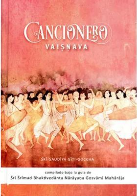 Cancionebo Vaisnava- Sri Gaudiya Giti-Guccha Sansonebo Vaisnava- Sri Gaudiya Geet-Guchha Spanish