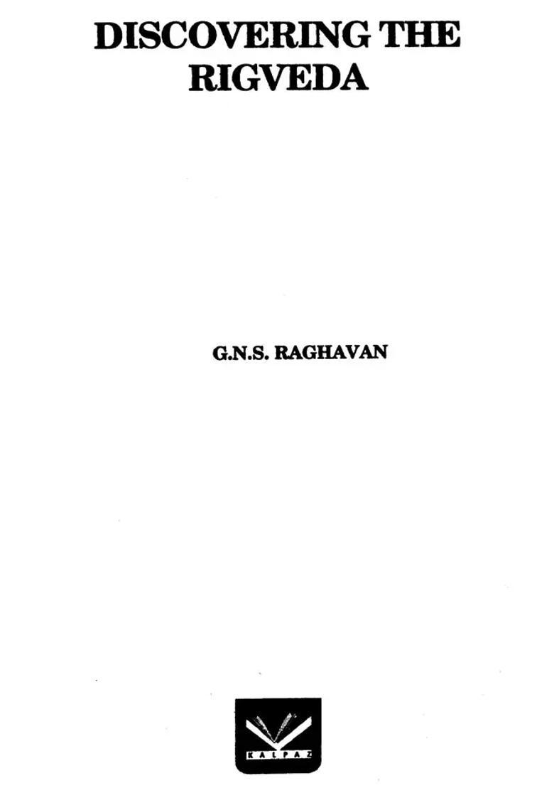 Discovering The Rigveda A Bracing Text For Our Times - Indya