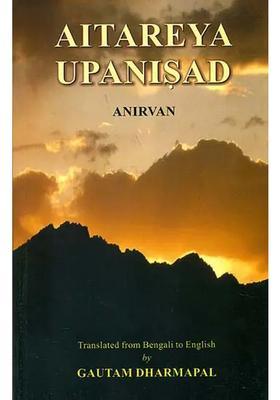 Aitareya Upanisad Of The Rigveda