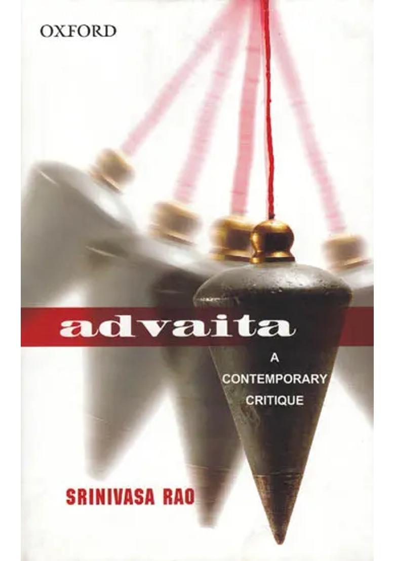 Advaita A Contemporary Critique - Indya