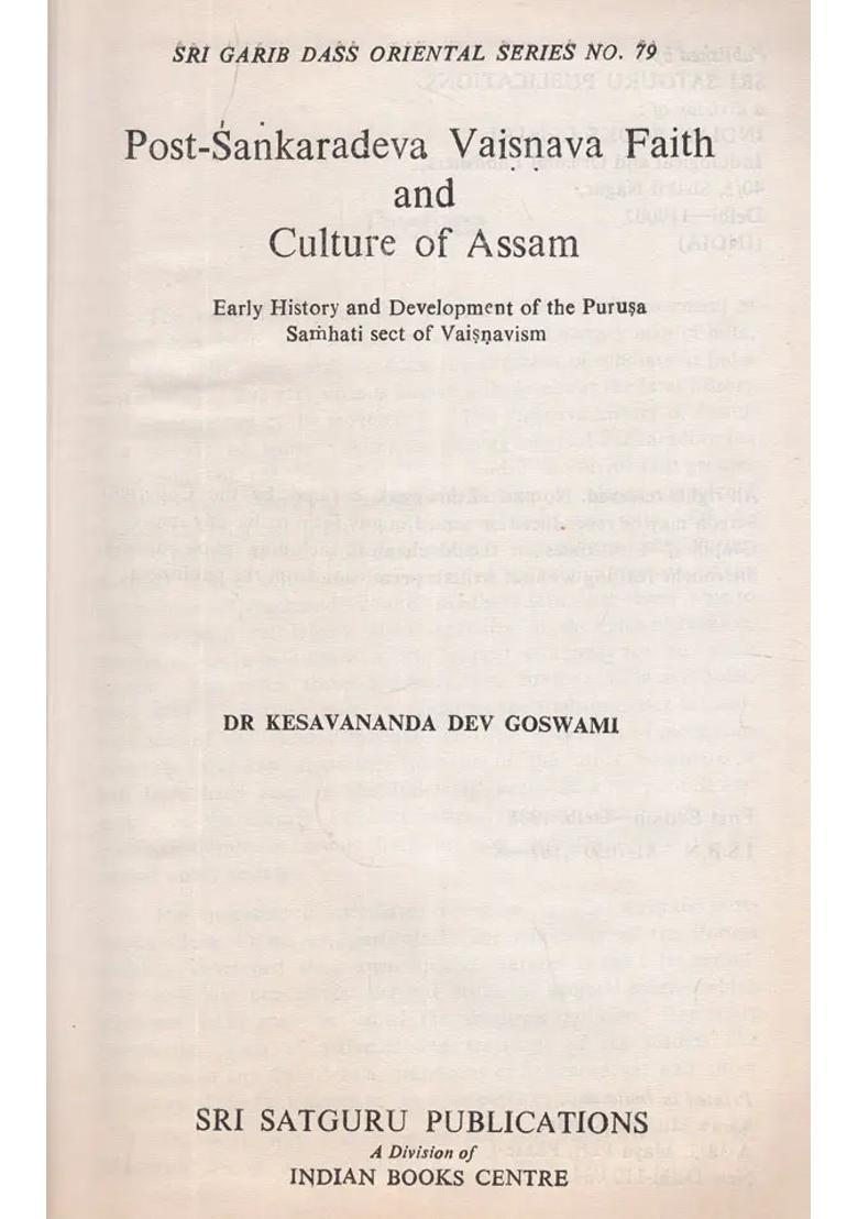 Post Sankaradeva Vaisnava Faith And Culture Of Assam- Early History And Development Of The Purusa Samhati Of Vaisnavism An Old And Rare Book - Indya