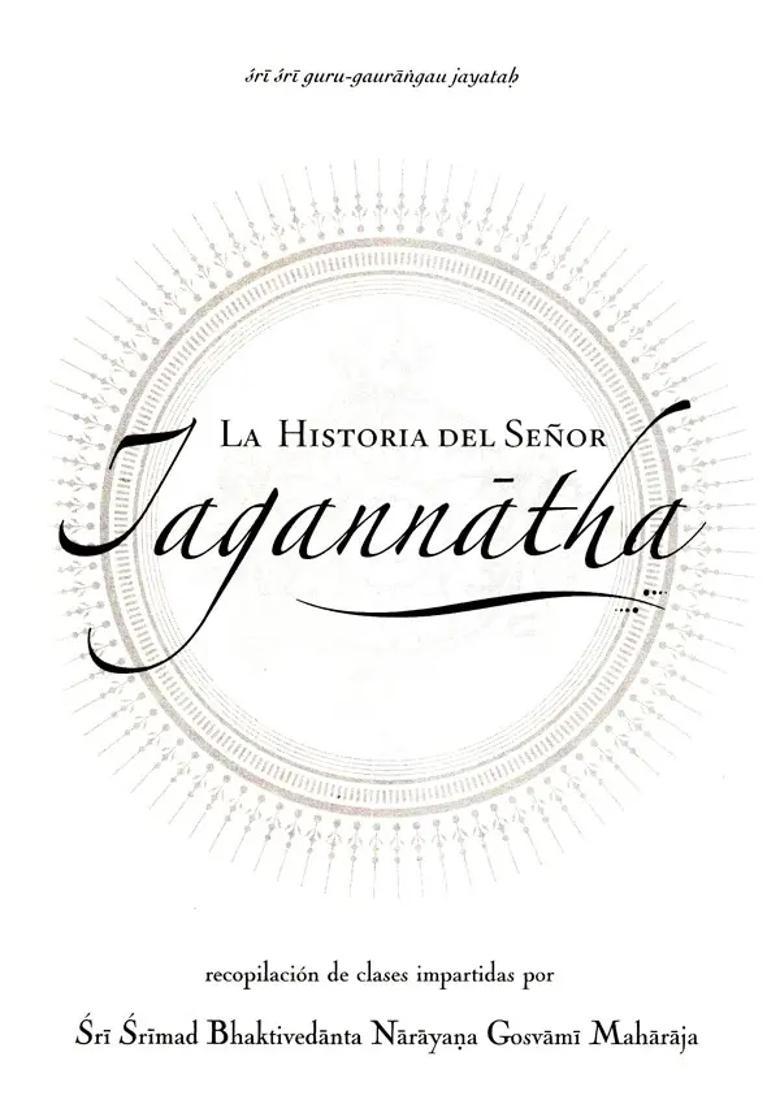 La Historia Del Senor - Jagannatha - Indya