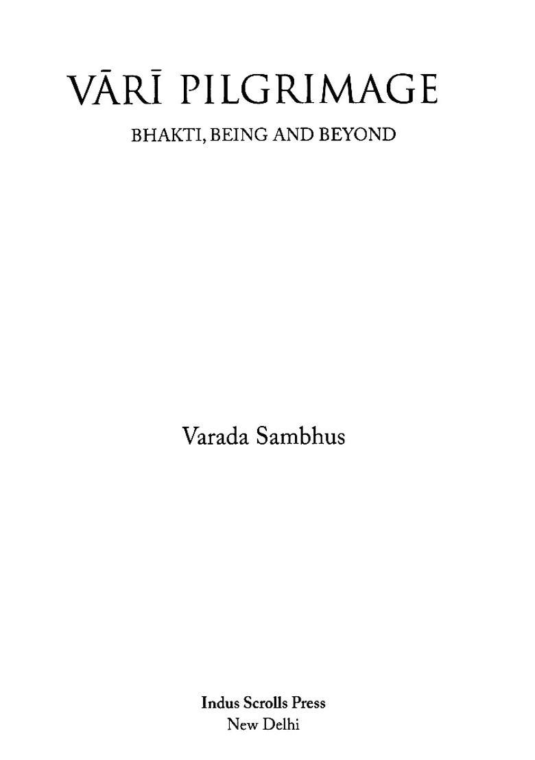 Vari Pilgrimage Bhakti Being And Beyond - Indya