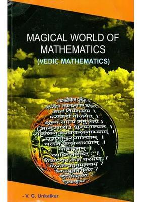 Magical World Of Mathematics Vedic Mathematics