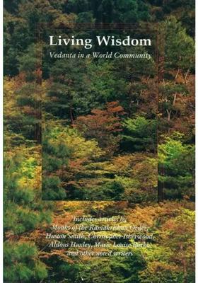 Living Wisdom- Vedanta In A World Community