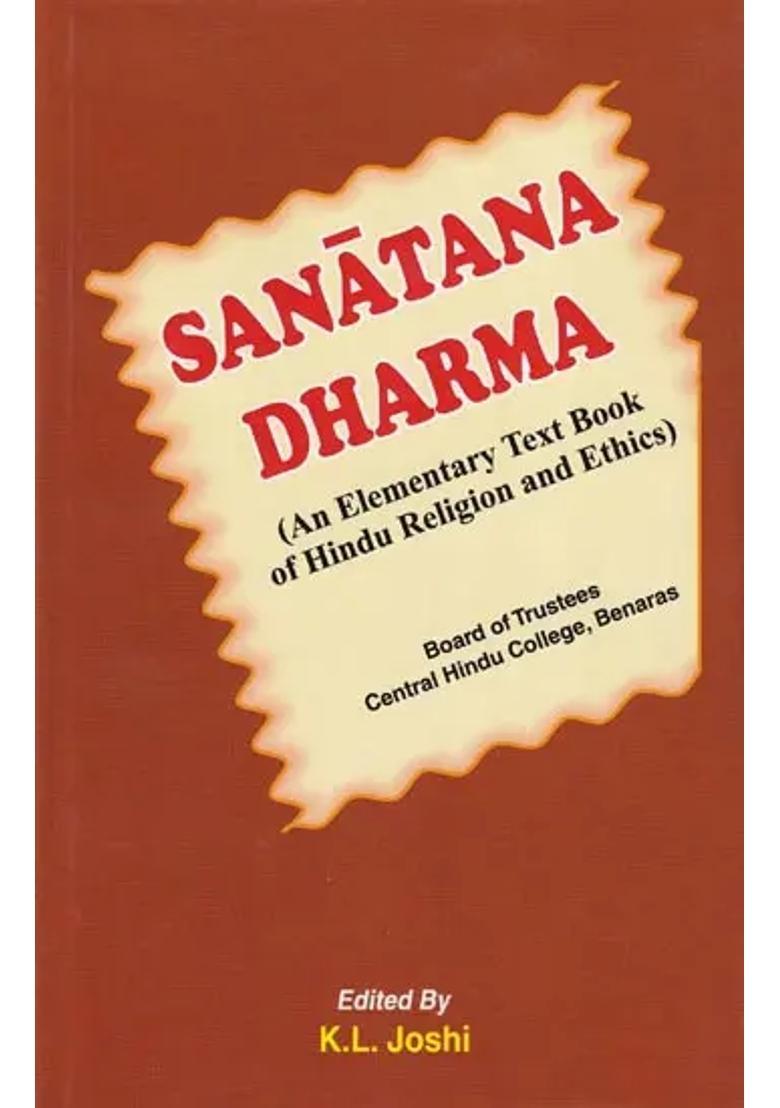 Sanatana Dharma An Elementary Text Book Of Hindu Religion And Ethics - Indya