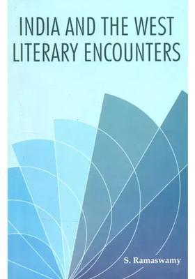 India And The West Literary Encounters