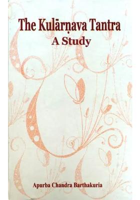 The Kularnava Tantra A Study