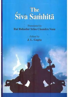 The Siva Shiva Samhita With Transliteration And Translation