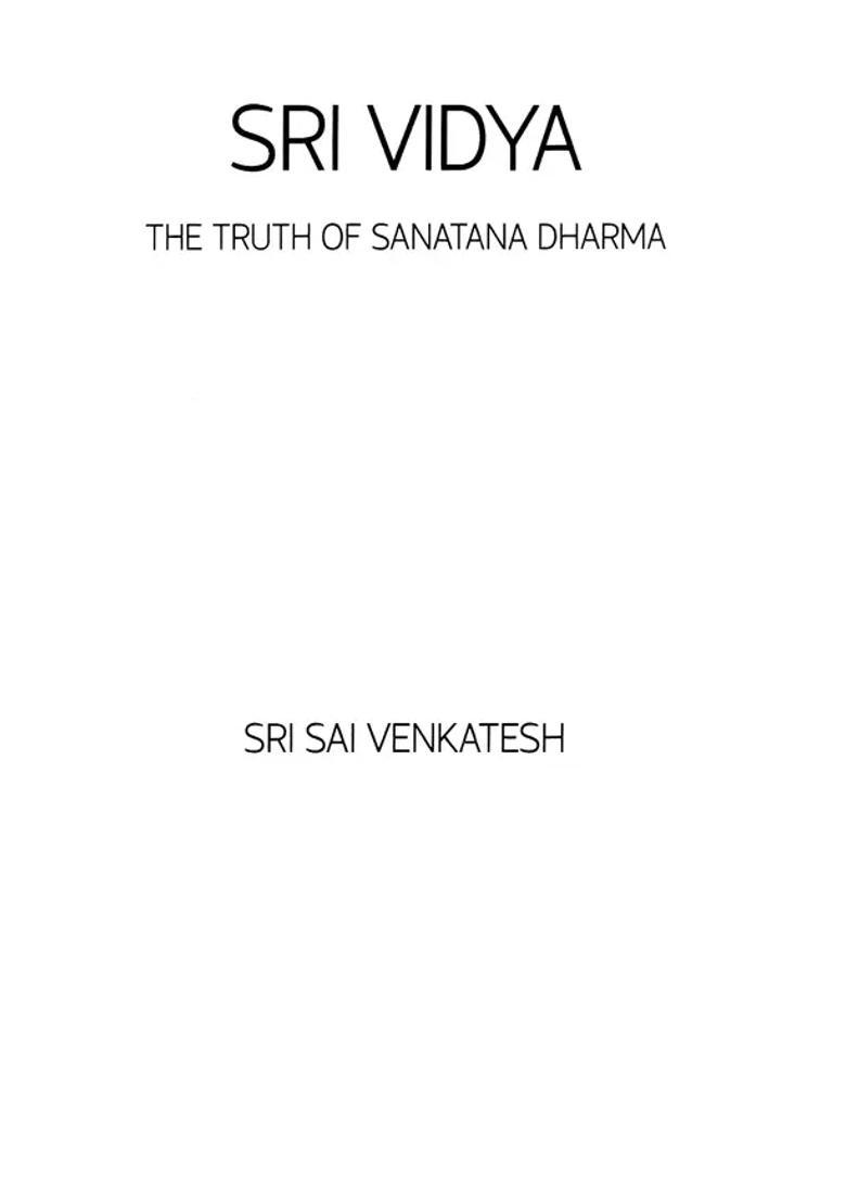Sri Vidya- The Truth Of Sanatana Dharma - Indya