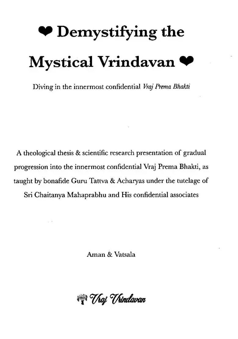Demystifying The Mystical Vrindavan Diving In The Innermost Confidential Vraj Prema Bhakti - Indya