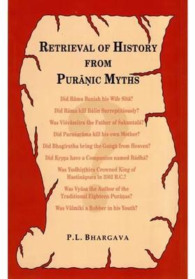 Retrieval Of History From Puranic Myths