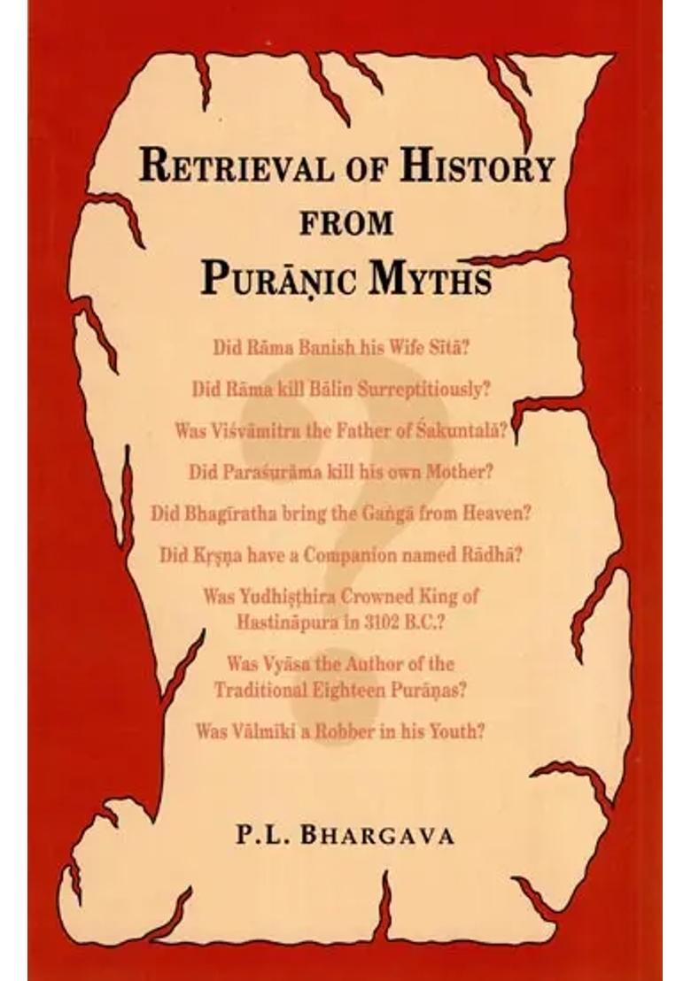 Retrieval Of History From Puranic Myths - Indya