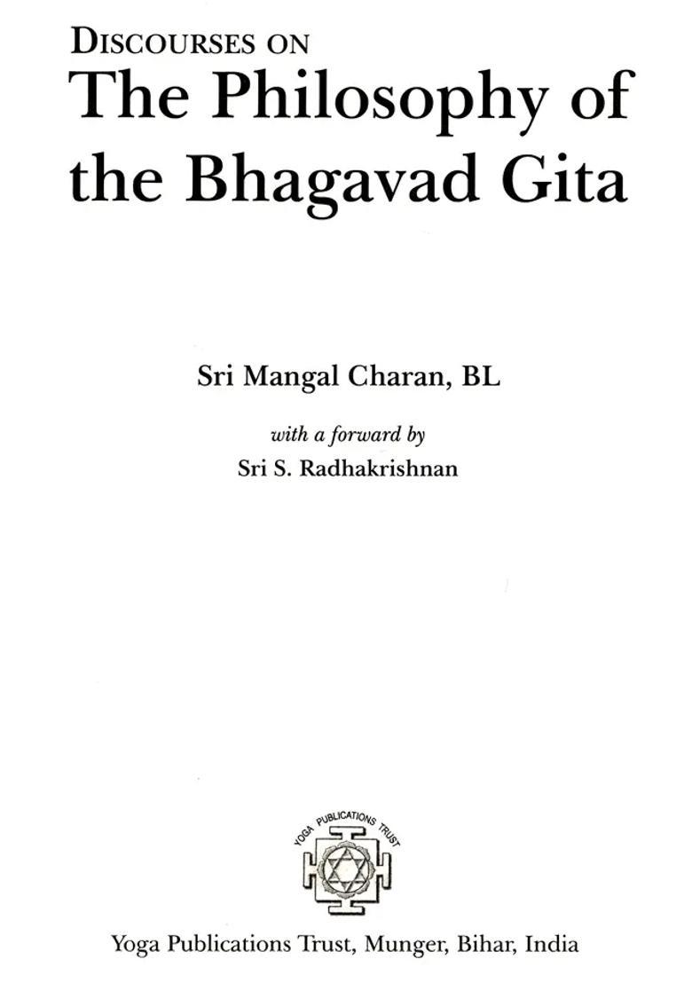 Discources On The Philosophy Of The Bhagavad Gita - Indya