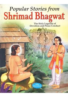 Popular Stories From Shrimad Bhagwat Sublime Stories Presented In Simple Lucid Language With Illustrations