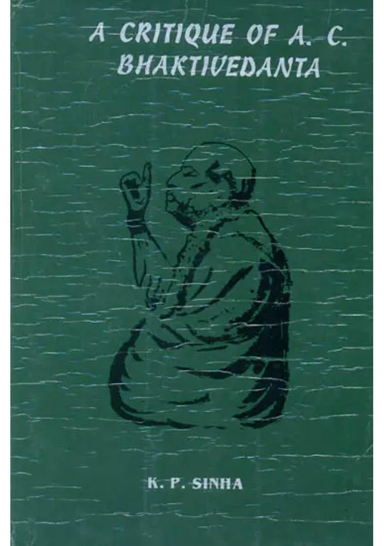 A Critique Of A. C. Bhaktivedanta A Old Book - Indya