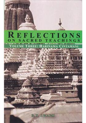 Reflections On Sacred Teachings Harinama Cintamani Volume- Iii