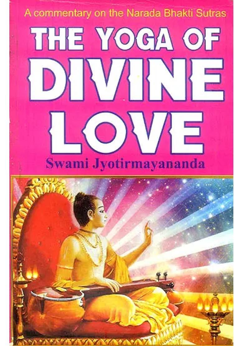 The Yoga Of Divine Love - Indya