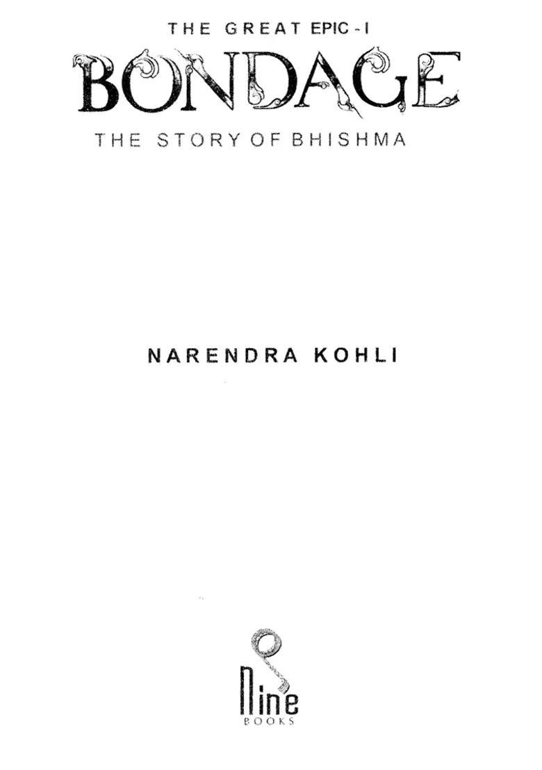 Bondage - The Story Of Bhishma The Great Epic-1 - Indya