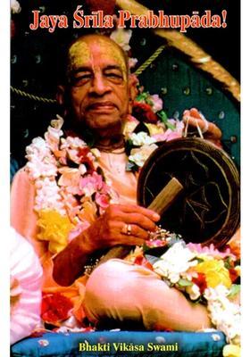 Jaya Srila Prabhupada