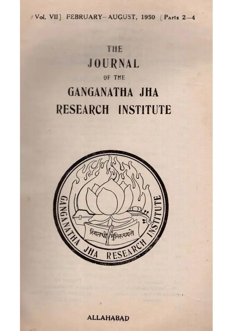 The Journal Of The Ganganatha Jha Research Institute February - August 1950 Parts 2-4 An Old And Rare Book - Indya