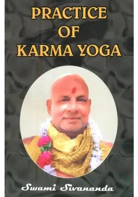 Practice Of Karma Yoga