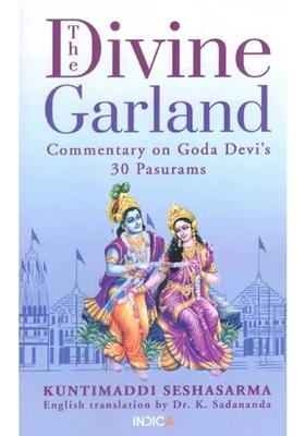 The Divine Garland Commentary On Goda Devi