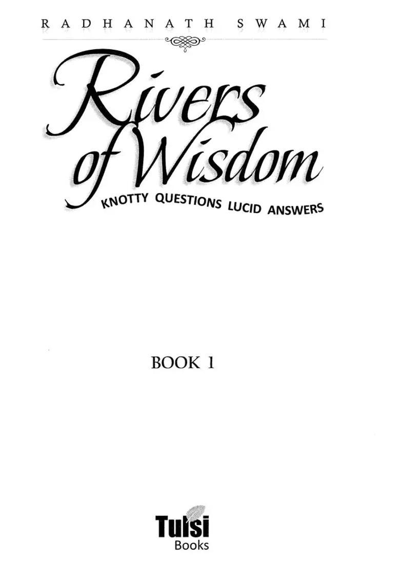 Rivers Of Wisdom - Knotty Questions Lucid Answers Book 1 - Indya