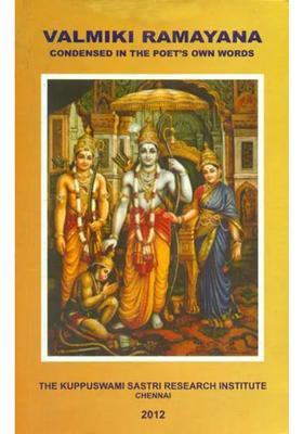 Valmiki Ramayana Condensed In The Poet