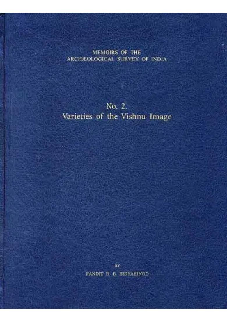 Varieties Of The Vishnu Image Memoirs No-02 - Indya
