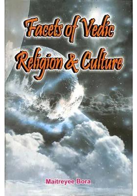 Facets Of Vedic Religion & Culture
