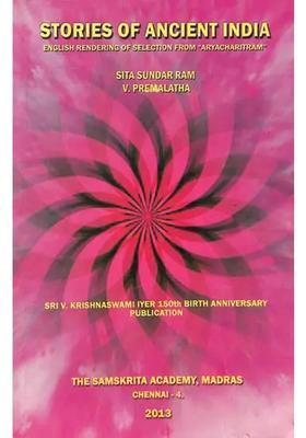 Stories Of Ancient India English Rendering Of Selection From Aryacharitram