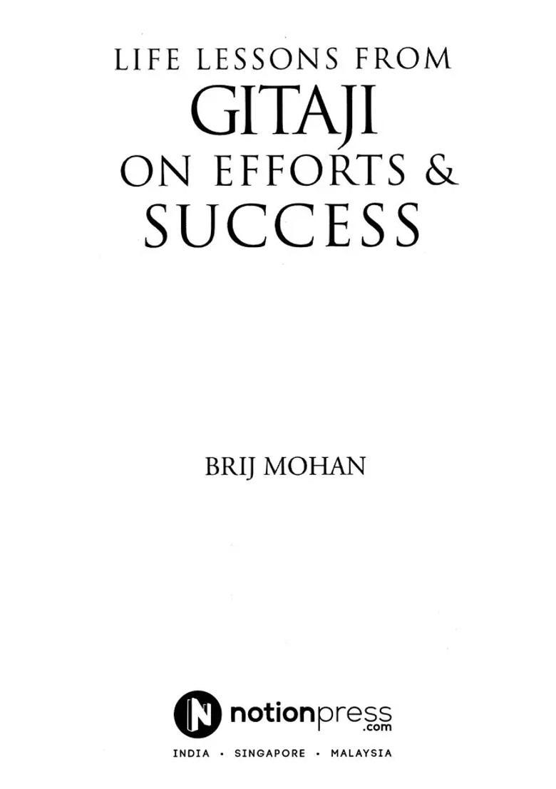 Life Lessons From Gitaji On Efforts & Success - Indya