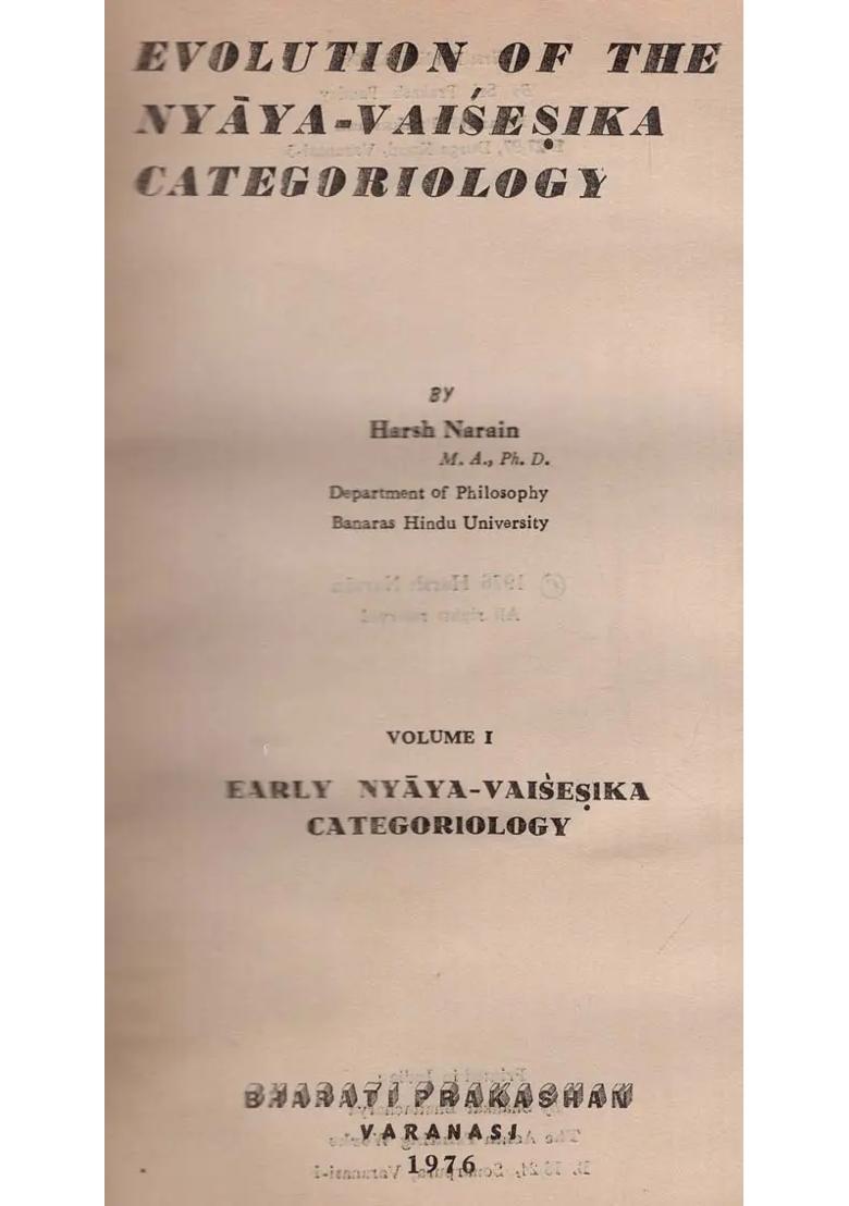 Evolution Of The Nyaya- Vaisesika Categoriology Volume-1 An Old & Rare Book - Indya