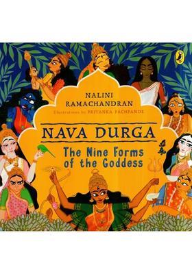 Nava Durga- The Nine Forms Of The Goddess