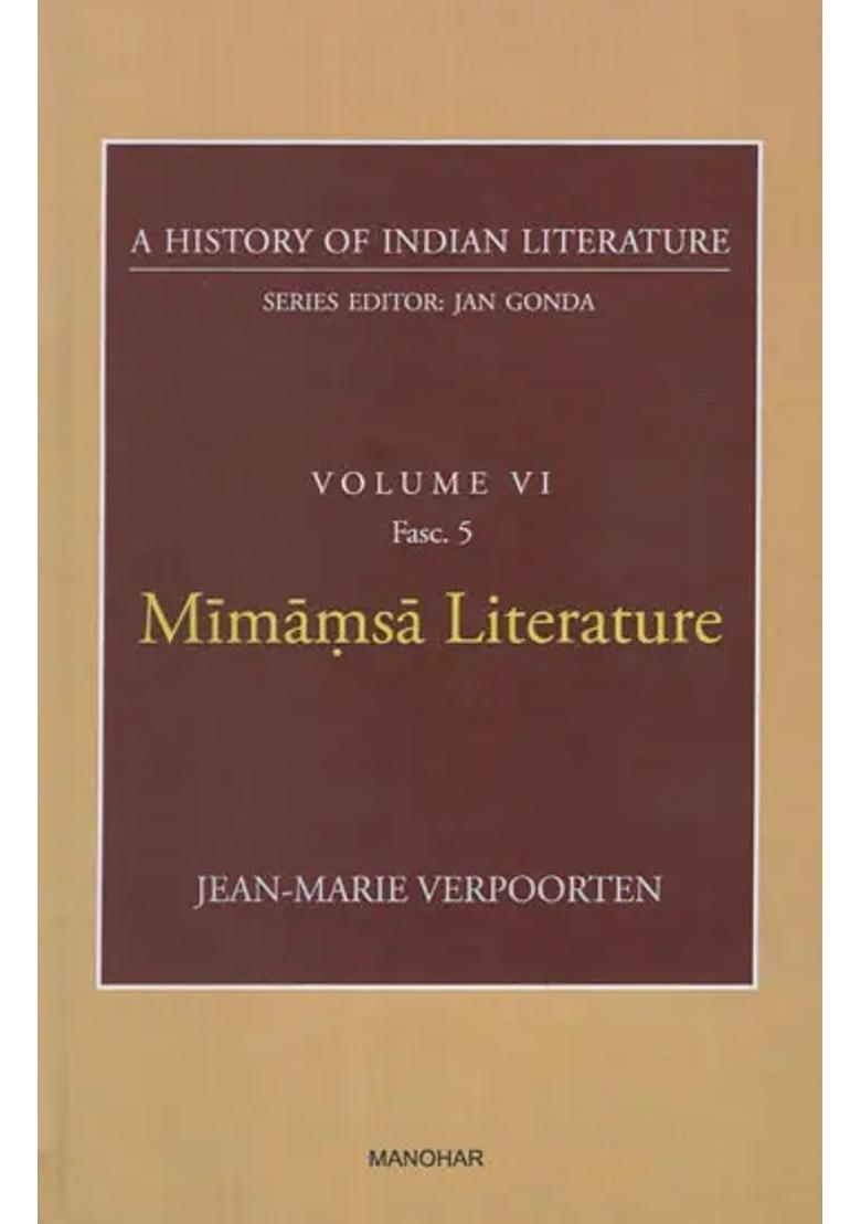 Mimamsa Literature A History Of Indian Literature Volume - 6 Fasc. 5 - Indya
