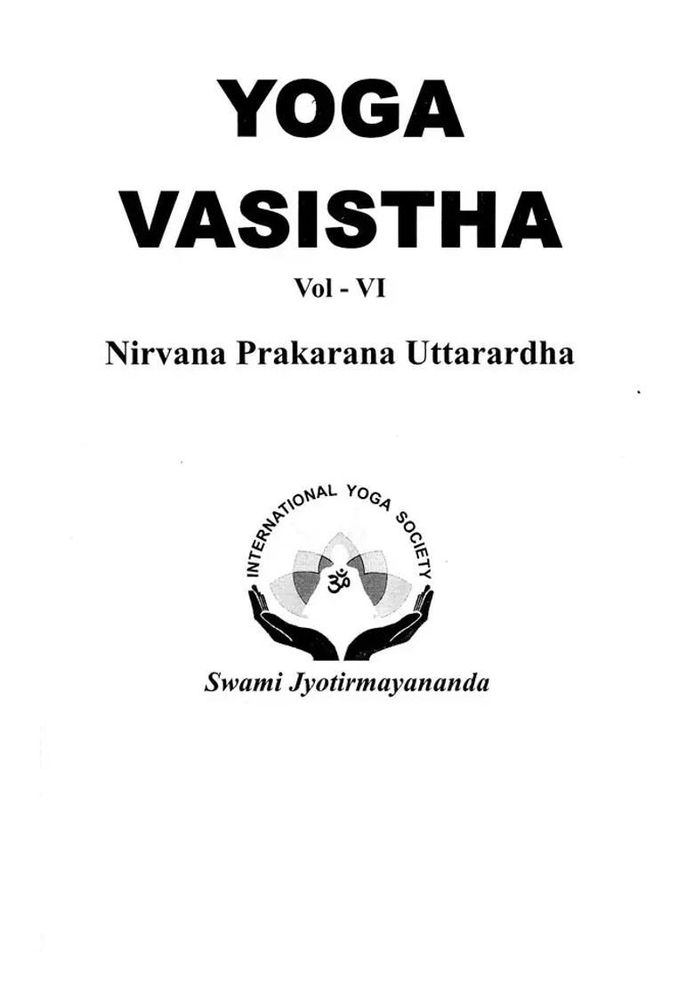 Yoga Vasistha - Nirvana Prakarana - Uttarardha Volume - 6 - Indya